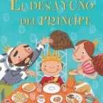El Desayuno Del Principe (Prince's Breakfast) Spanish Edition