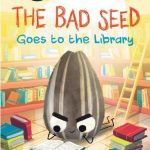 Bad Seed Goes to the Library