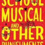 My School Musical and Other Punishments