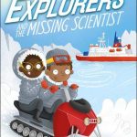 Secret Explorers and the Missing Scientist