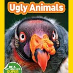 Nat Geo Readers: Ugly Animals